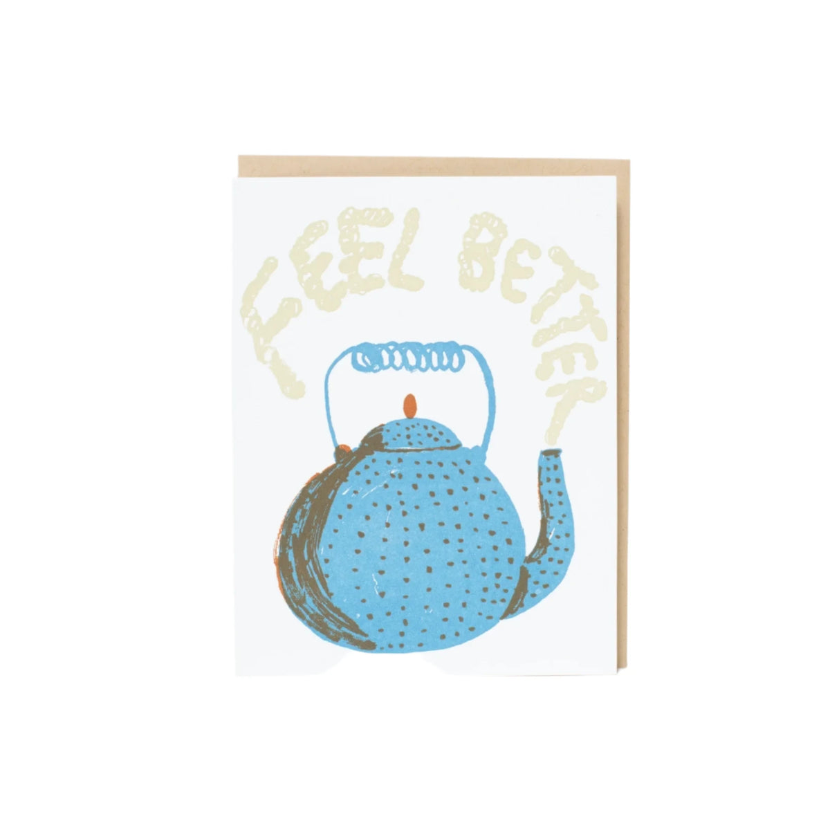 Support + Sympathy Card:  Get Well Teapot